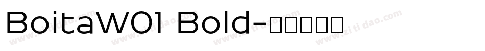 BoitaW01 Bold字体转换